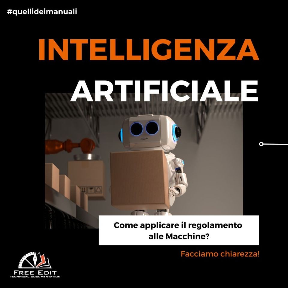 INTELLIGENZA ARTIFICIALE E MACCHINE - COME APPLICARE IL REGOLAMENTO?